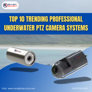 Underwater PTZ Camera Systems 