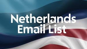 Transform Your Business with a Robust Netherlands Email List