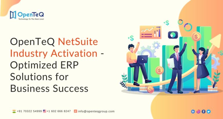 OpenTeQ NetSuite Industry Activation