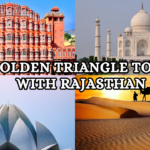 Exploring Rajasthan and Golden Triangle Tour : A Journey Through India's Heritage