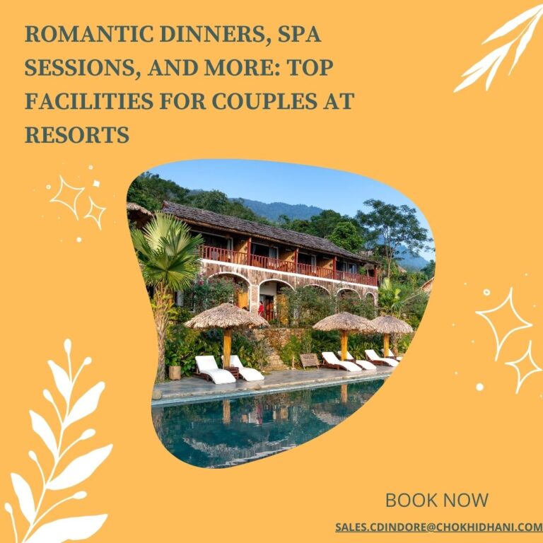 Romantic Dinners, Spa Sessions, and More Top Facilities for Couples at Resorts