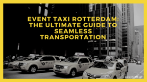 Event taxi Rotterdam