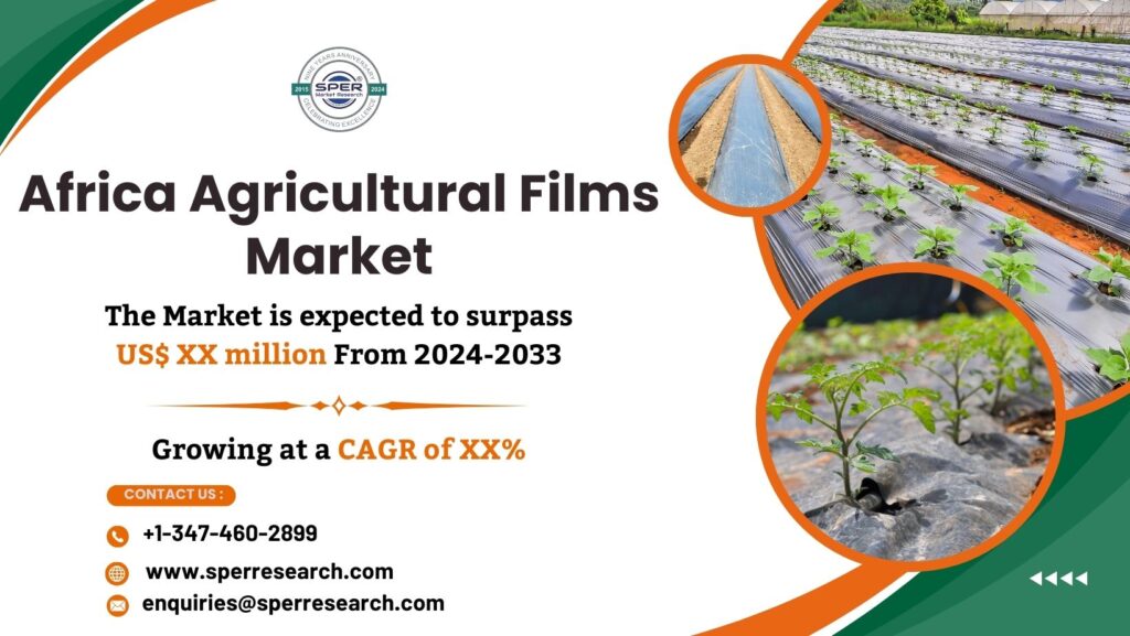 Africa Agricultural Films Market