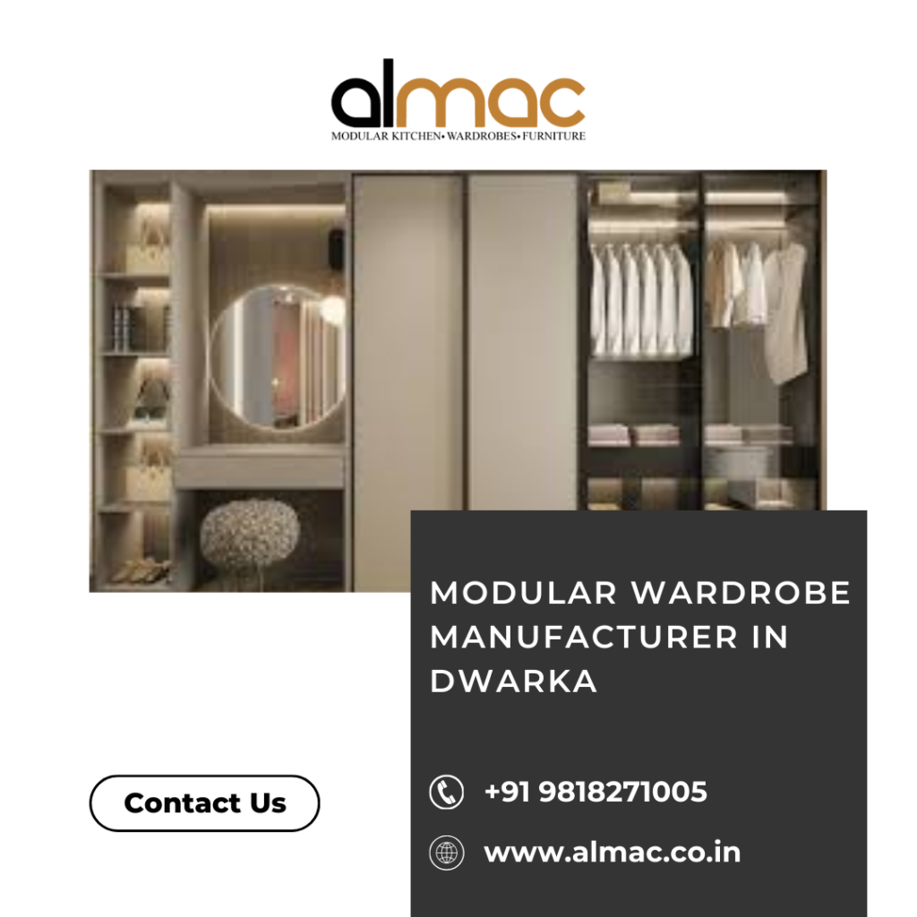 Modular Wardrobe Manufacturers in Dwarka