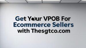 create image with title Get Your VPOB for Ecommerce Seller with thesgtco.com use plain office background