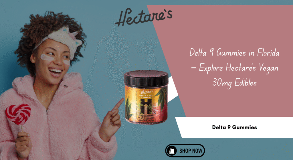 Delta 9 Gummies