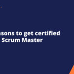 Top-5-Reasons-to-get-certified-as-a-SAFe-Scrum-Master