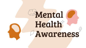 Mental Health Awareness