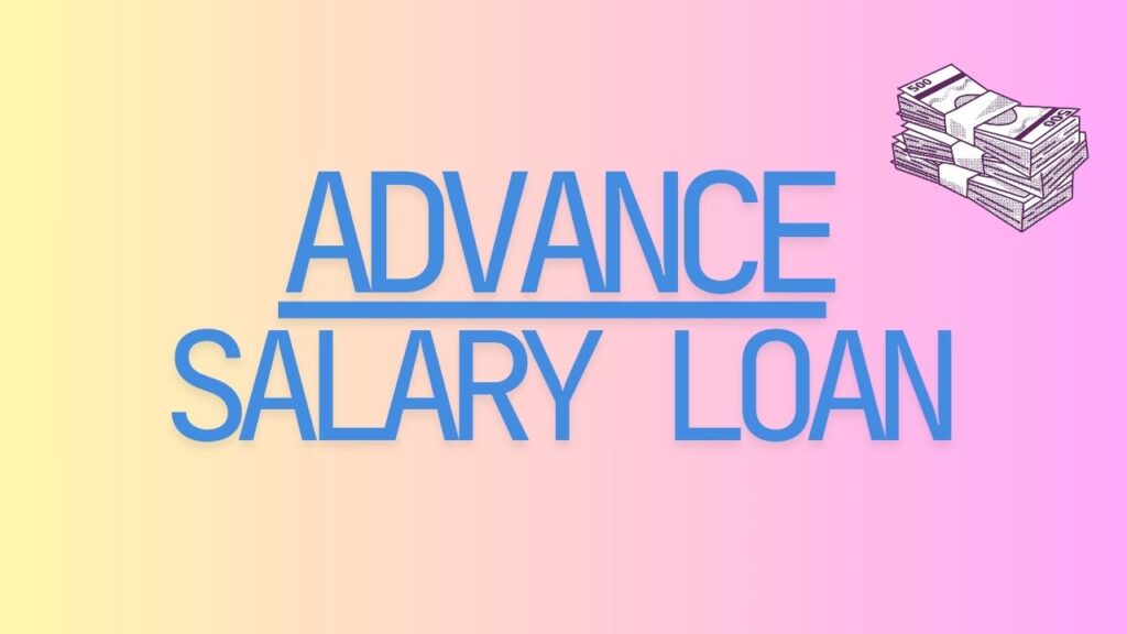 Salary Loan