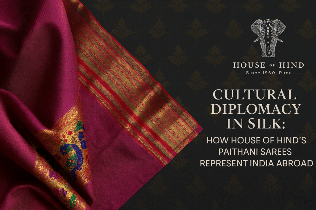 Cultural Diplomacy in Silk How House of Hind’s Paithani Sarees Represent India Abroad