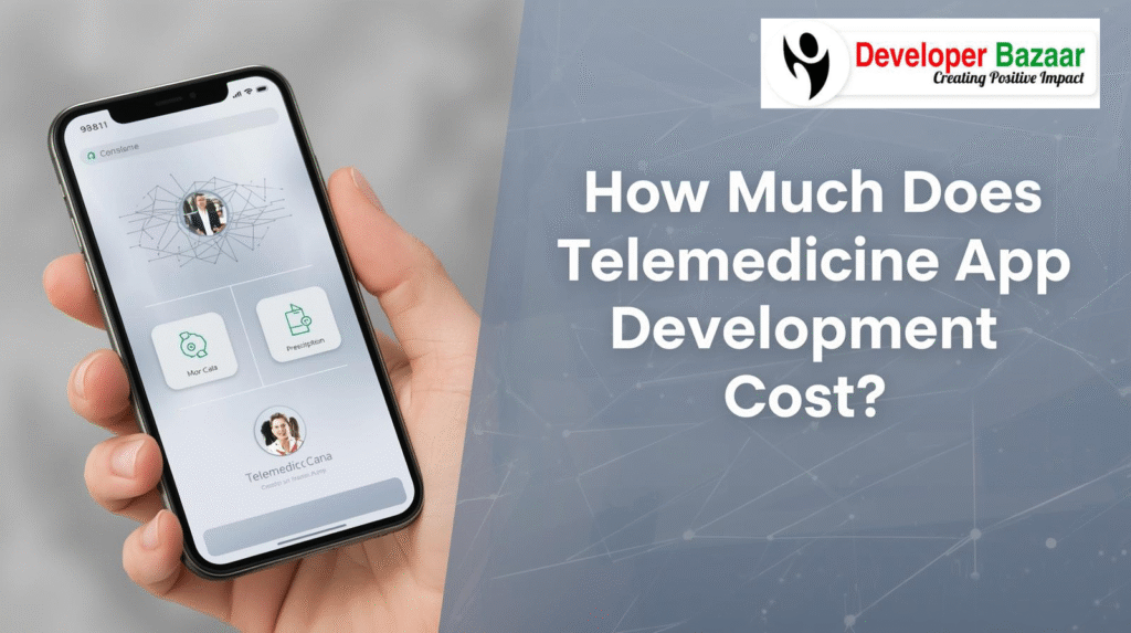 How Much Does Telemedicine App Development Cost