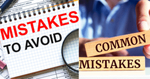 Common Mistakes to Avoid