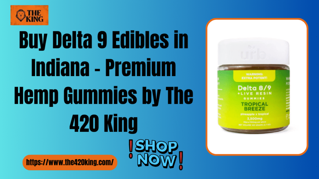 Delta 9 edibles in Indiana