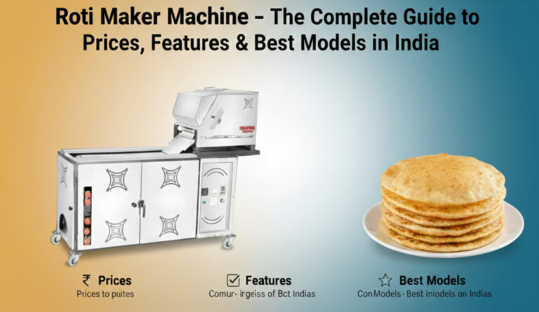 Roti Maker Machine