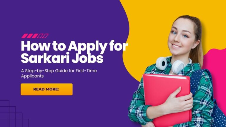 How to Apply for Sarkari Jobs