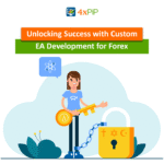 Unlocking Success with Custom EA Development for Forex