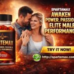 Spartamax Male Enhancement 2026 – Boost Strength, Stamina & Passion