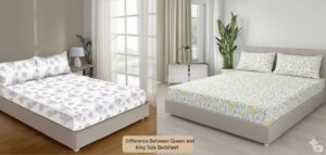 Difference Between Queen and King Size Bedsheet