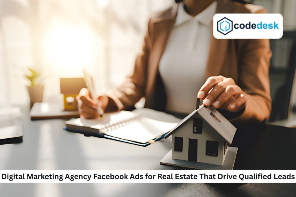 digital marketing agency facebook ads for real estate