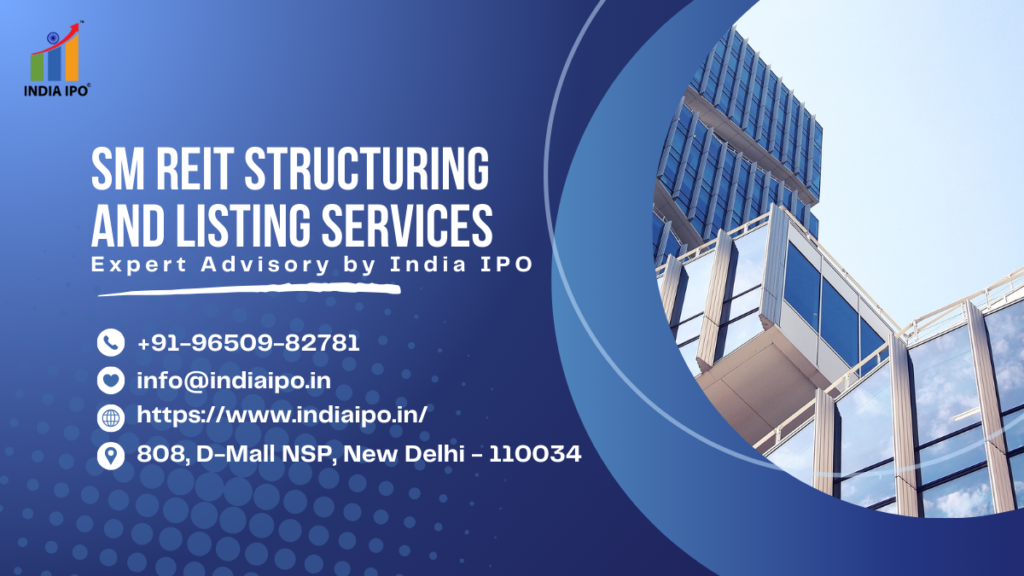 SM REIT Structuring and Listing Services