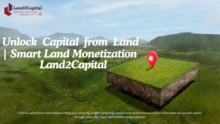 Unlock Capital from Land