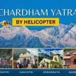 First-Hand Experience of Chardham Yatra by Helicopter