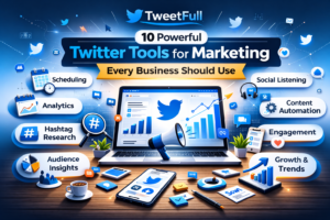 Twitter Tools for Marketing