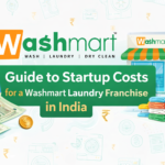 Guide to Startup Costs for a Washmart Laundry Franchise in India