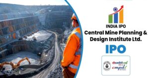 Central Mine Planning & Design Institute IPO
