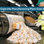Cigarette Manufacturing Plant Cost 2026