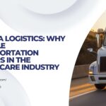 Pharma Logistics Why Reliable Transportation Matters in the Healthcare Industry