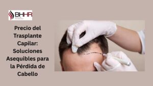 trasplante capilar precio
