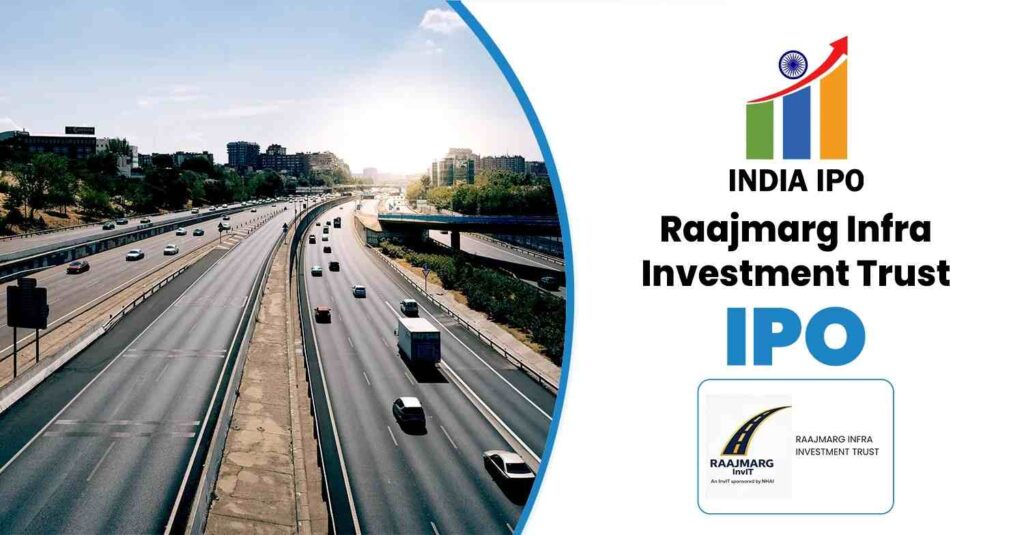 Raajmarg Infra Investment Trust IPO