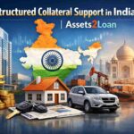 Structured Collateral Support in India