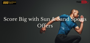 Sun & Sand Sports Offers