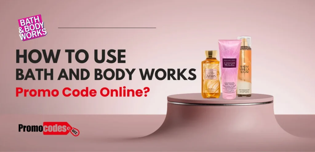bath and body works promo code UAE