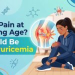 Joint Pain at a Young Age It Could Be Hyperuricemia