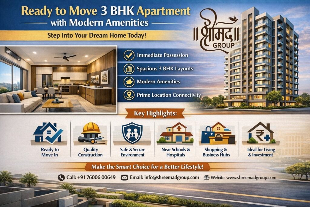 Ready to Move 3 BHK Apartment with Modern Amenities - Shreemad Group