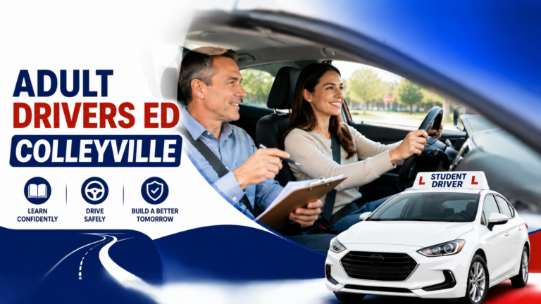Adult Drivers Ed Colleyville