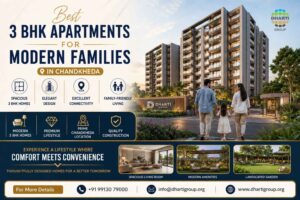 Best 3 BHK Apartments for Modern Families in Chandkheda - Dharti Group