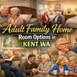 Adult Family Home Room Options in Kent Wa