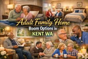 Adult Family Home Room Options in Kent Wa