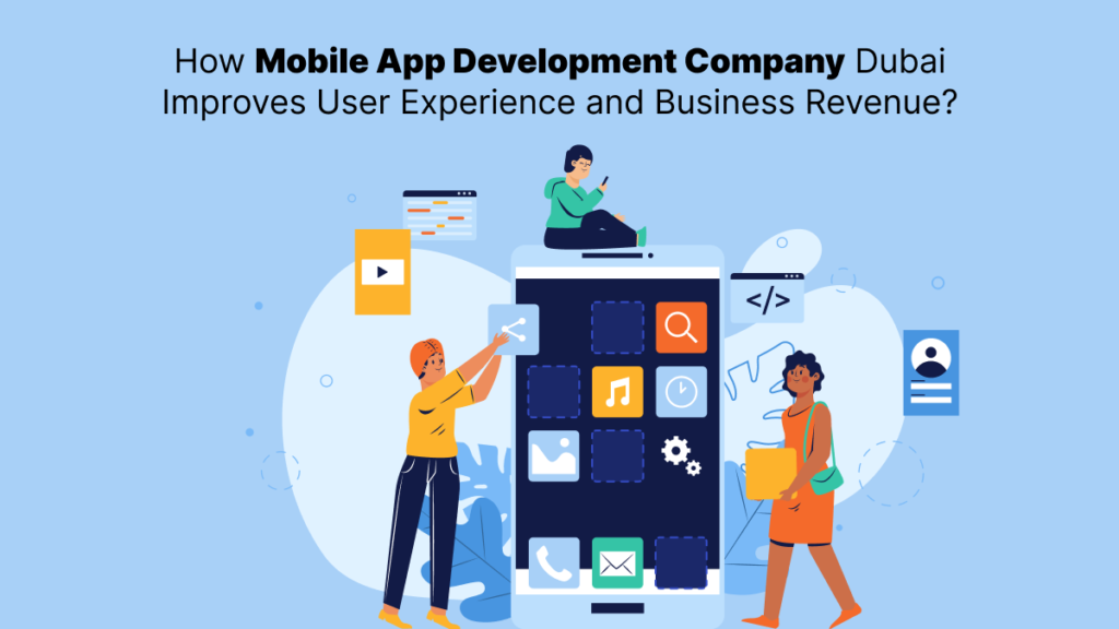 Mobile App Development Company Dubai