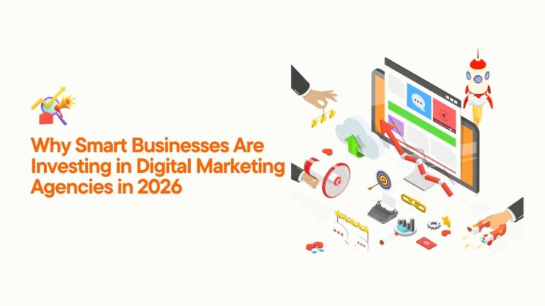 Why Smart Businesses Are Investing in Digital Marketing Agencies in 2026 with SEO, AI marketing, website growth and online business strategy illustration