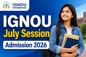 IGNOU Admission July 2026