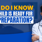 How Do I Know If My Child Is Ready for NEET Preparation?