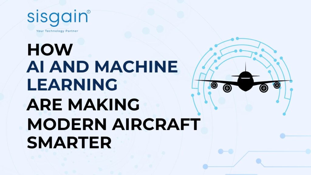 how-ai-and-machine-learning-are-making-modern-aircraft-smarter