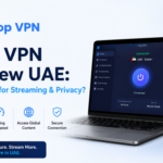 iTop VPN Review UAE