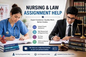 Nursing Assignment Help & Law Assignment Help Guide
