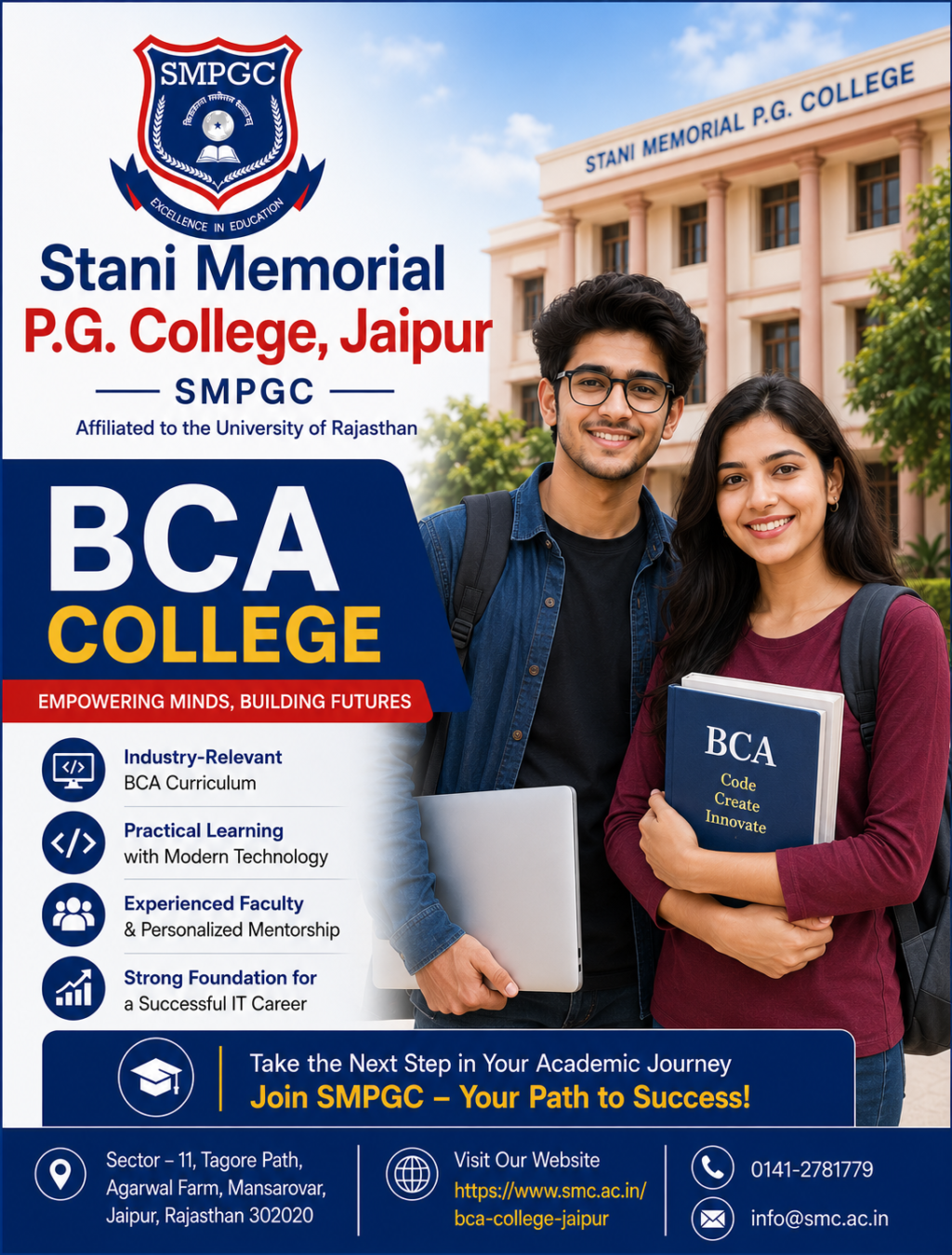 Stani Memorial P.G. College, recognised as a dependable choice for students looking into BCA Colleges in Jaipur, provides an industry-oriented BCA program aimed at establishing solid foundations in computer applications, programming, database management, and software development.
